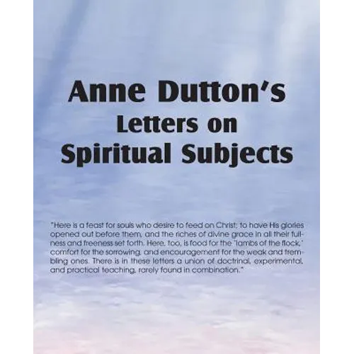 Anne Dutton's Letters on Spiritual Subjects - Paperback