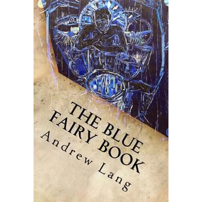 The Blue Fairy Book - Paperback
