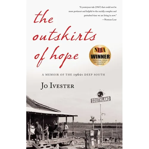 The Outskirts of Hope: A Memoir of the 1960s Deep South - Paperback