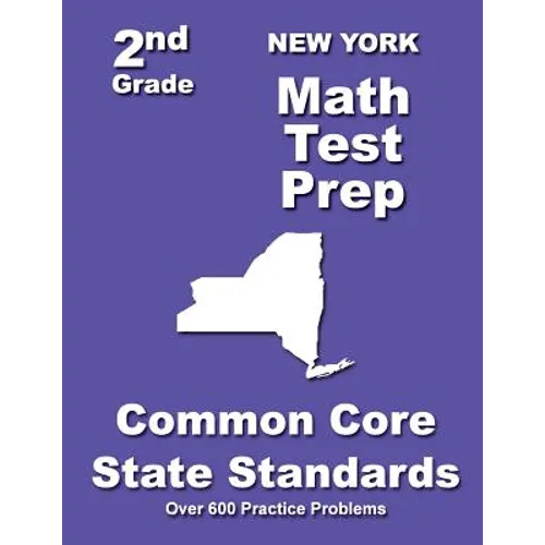 New York 2nd Grade Math Test Prep: Common Core State Standards - Paperback