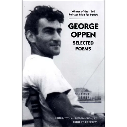 George Oppen: Selected Poems - Paperback
