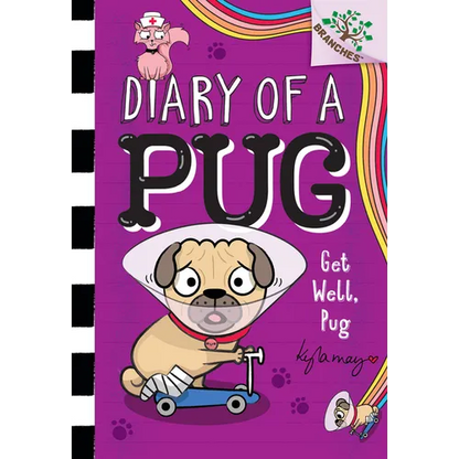 Get Well, Pug: A Branches Book (Diary of a Pug #12): Volume 12 - Library Binding