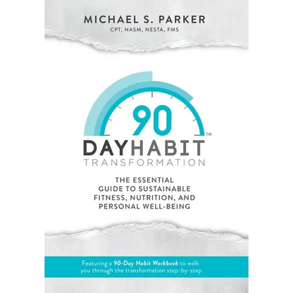 90-Day Habit Transformation - Hardcover