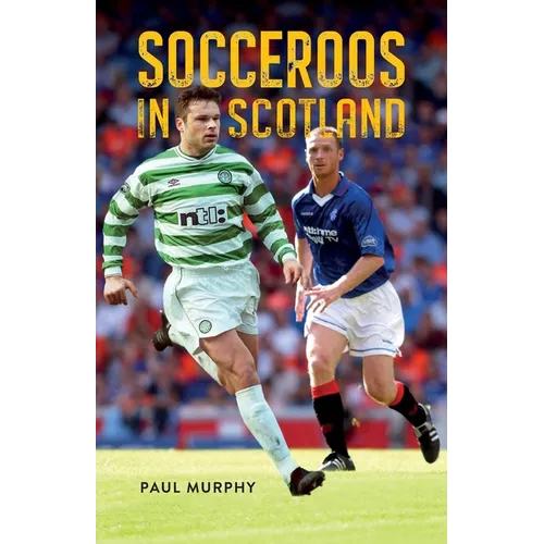 Socceroos in Scotland - Paperback