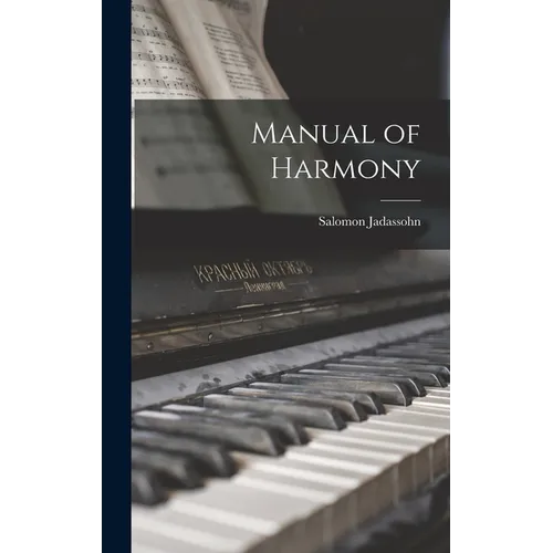 Manual of Harmony - Hardcover