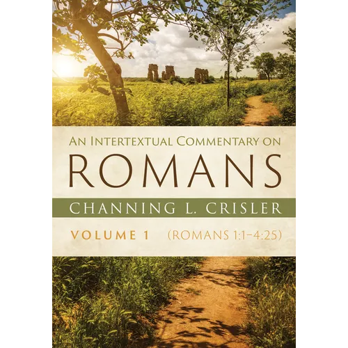 An Intertextual Commentary on Romans, Volume 1 - Paperback