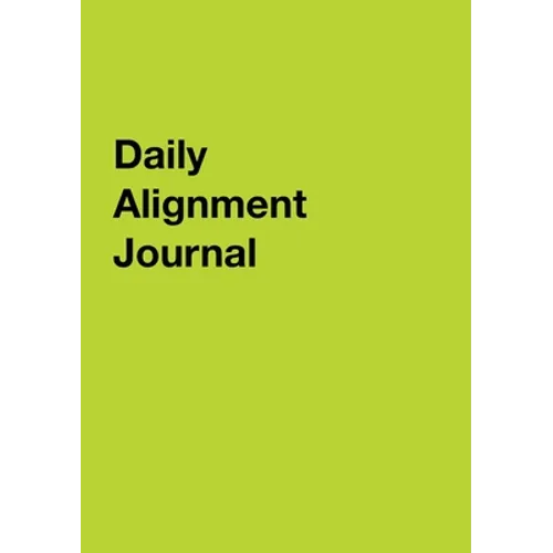 Daily Alignment Journal - Paperback