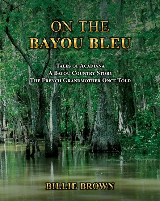 On the Bayou Bleu - Paperback