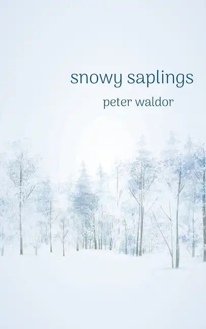 Snowy Saplings - Paperback