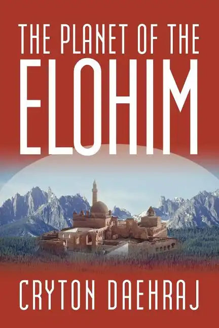 The Planet of the Elohim - Paperback