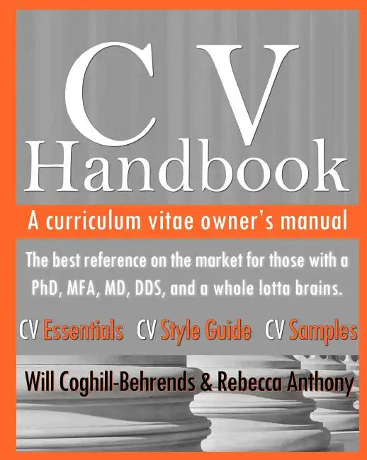 CV Handbook: A curriculum vitae owner's manual - Paperback