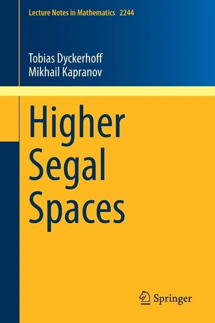 Higher Segal Spaces - Paperback