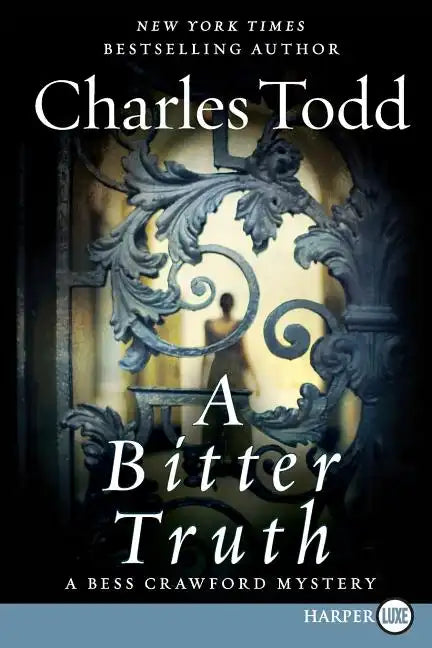 A Bitter Truth: A Bess Crawford Mystery - Paperback