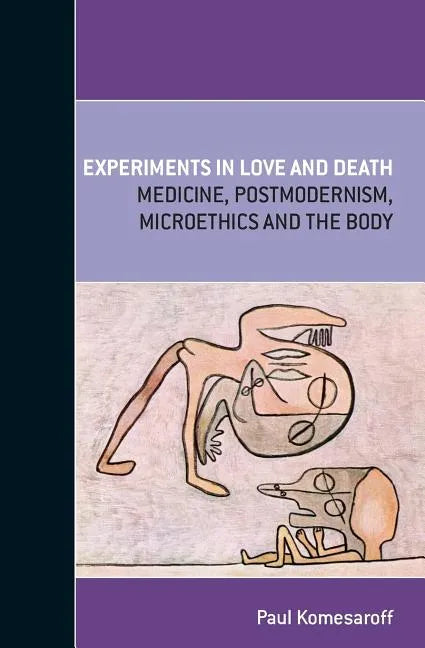 Experiments in Love and Death - Paperback