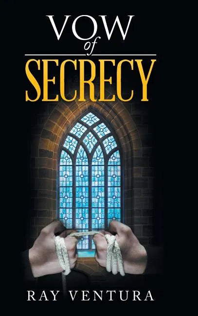 Vow of Secrecy - Hardcover