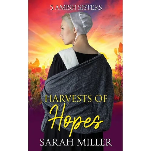 Harvests of Hopes - Paperback