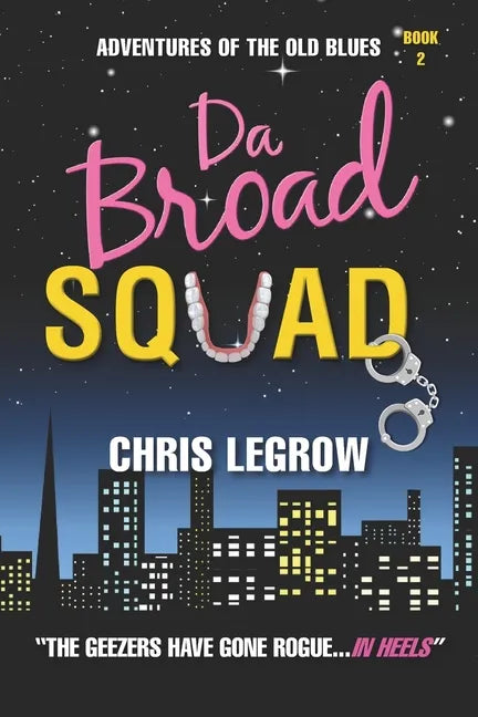 Da Broad Squad - Paperback