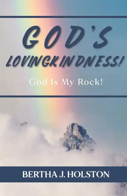 God's Lovingkindness: God is My Rock! - Paperback