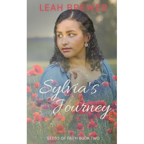 Sylvia's Journey: Betrayals & Beginnings - Paperback