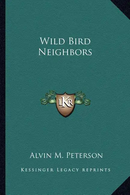 Wild Bird Neighbors - Paperback