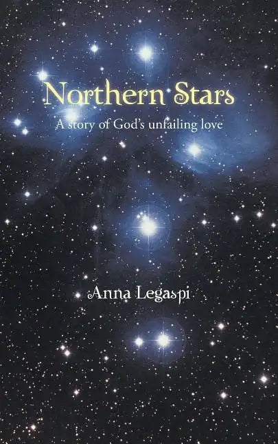 Northern Stars: A story of God's unfailing love - Paperback