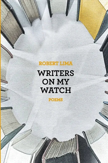 Writers on My Watch - Paperback