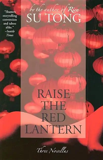 Raise the Red Lantern - Paperback