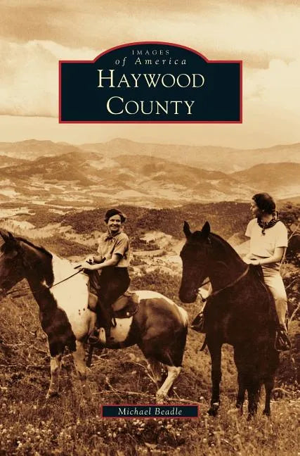 Haywood County - Hardcover