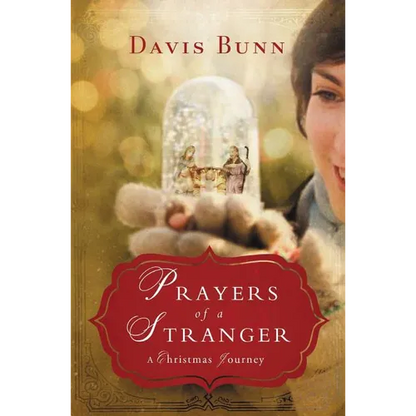 The Prayers of a Stranger: A Christmas Journey - Paperback
