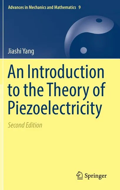 An Introduction to the Theory of Piezoelectricity - Hardcover