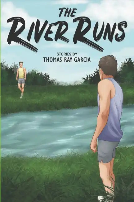 The River Runs: Stories - Paperback