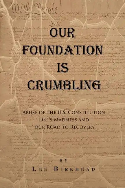 Our Foundation Is Crumbling - Paperback