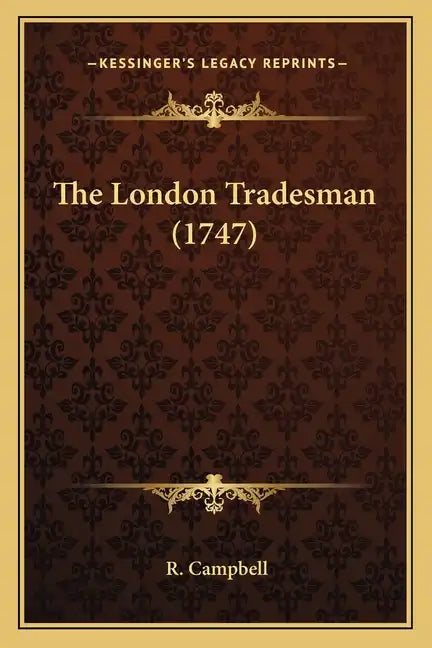 The London Tradesman (1747) - Paperback
