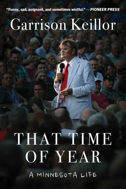 That Time of Year: A Minnesota Life - Paperback