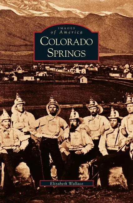Colorado Springs - Hardcover