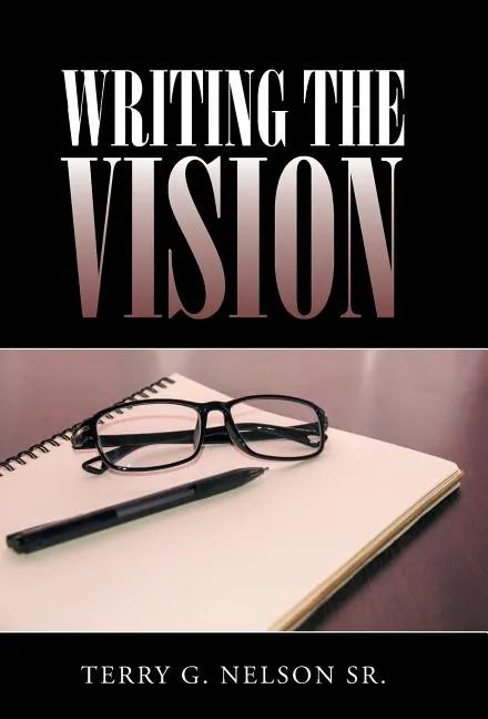 Writing The Vision - Hardcover