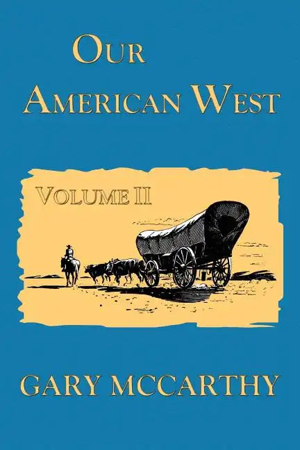 Our American West - Paperback