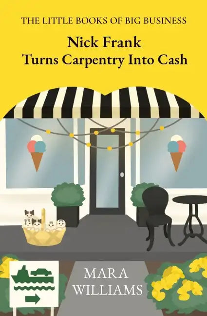 Nick Frank Turns Carpentry Into Cash - Paperback