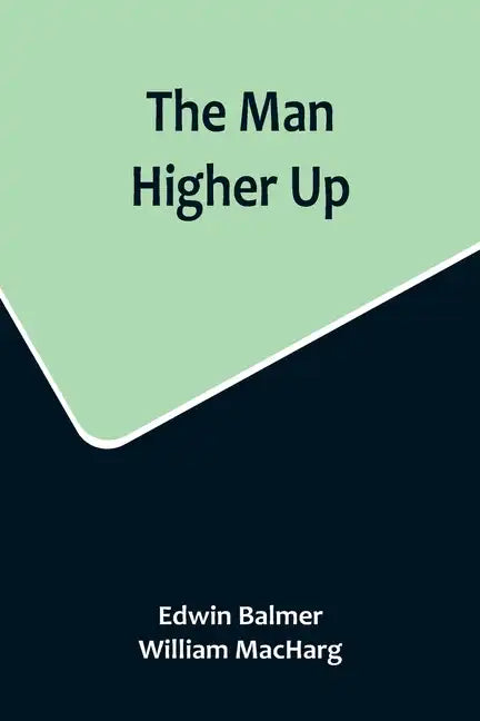 The Man Higher Up - Paperback