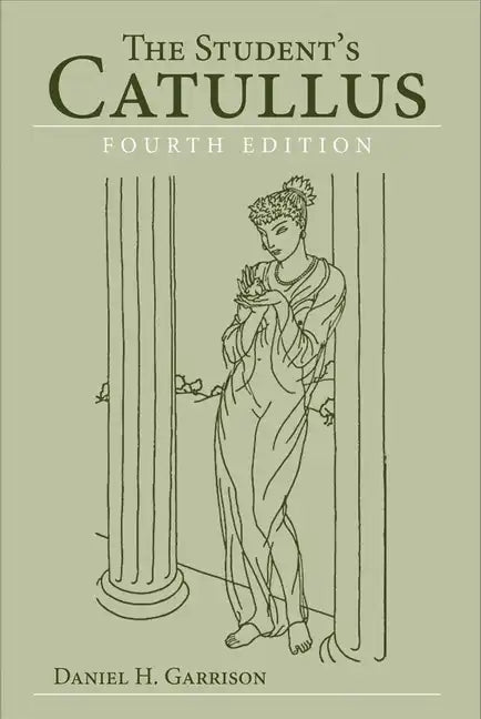 The Student's Catullus, 4th edition - Paperback