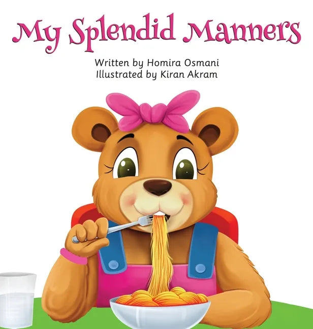 My Splendid Manners - Hardcover