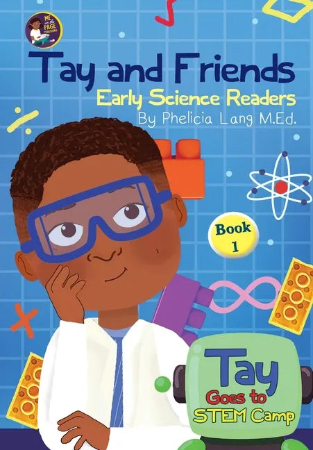 Tay Goes to STEM Camp - Paperback