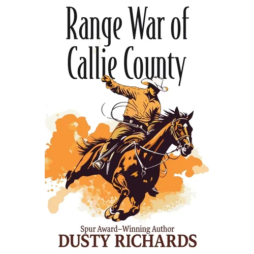 Range War of Callie County - Paperback