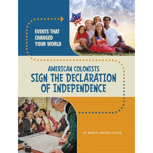 American Colonists Sign the Declaration of Independence - Hardcover