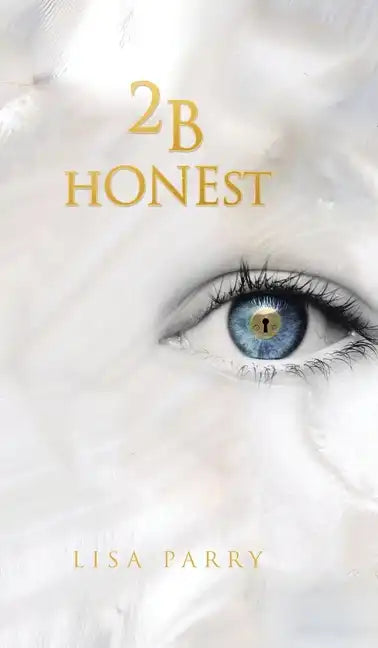 2B Honest - Hardcover