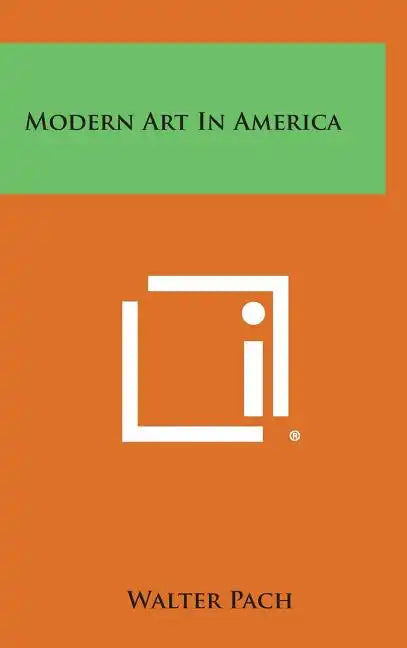 Modern Art in America - Hardcover