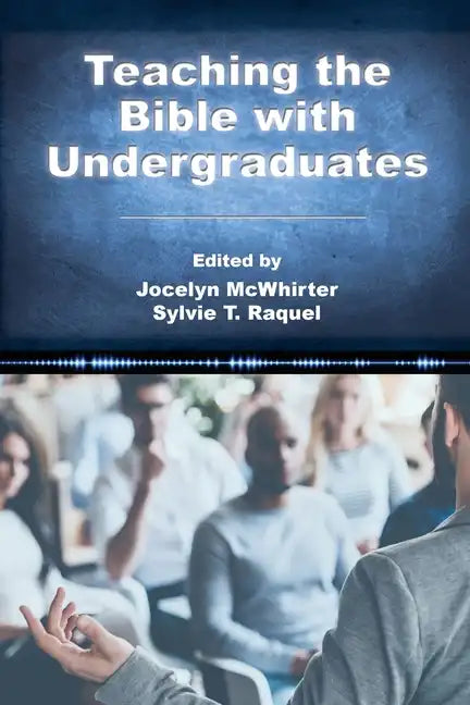Teaching the Bible with Undergraduates - Paperback
