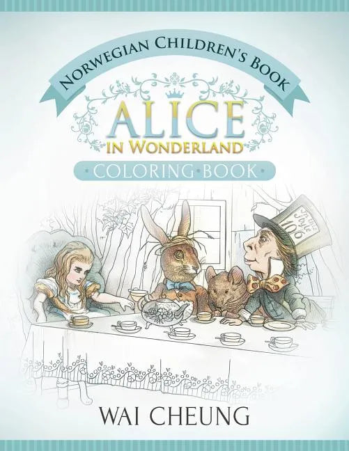 Norwegian Children's Book: Alice in Wonderland (English and Norwegian Edition) - Paperback