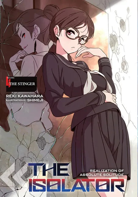 The Isolator, Vol. 4 (Light Novel): The Stinger - Hardcover