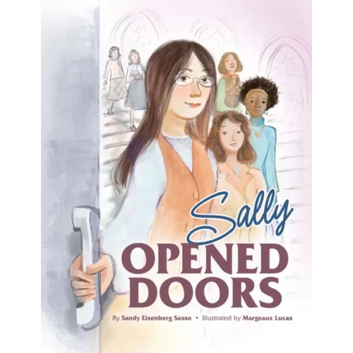 Sally Opened Doors: The Story of the First Woman Rabbi - Hardcover